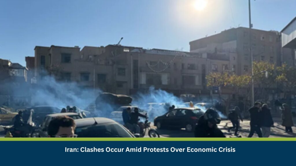 Iran: Clashes Occur Amid Protests Over Economic Crisis