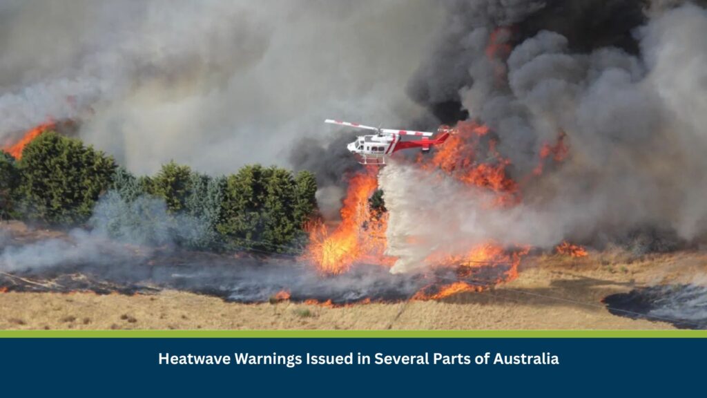 Heatwave Warnings Issued in Several Parts of Australia