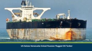US Seizes Venezuela-linked Russian-flagged Oil Tanker