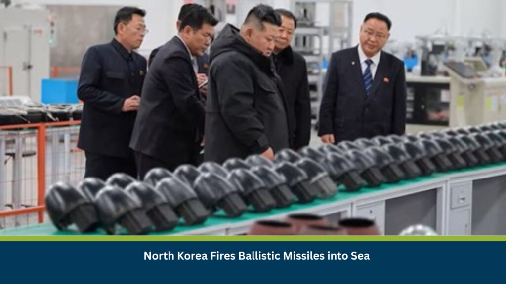 North Korea Fires Ballistic Missiles into Sea