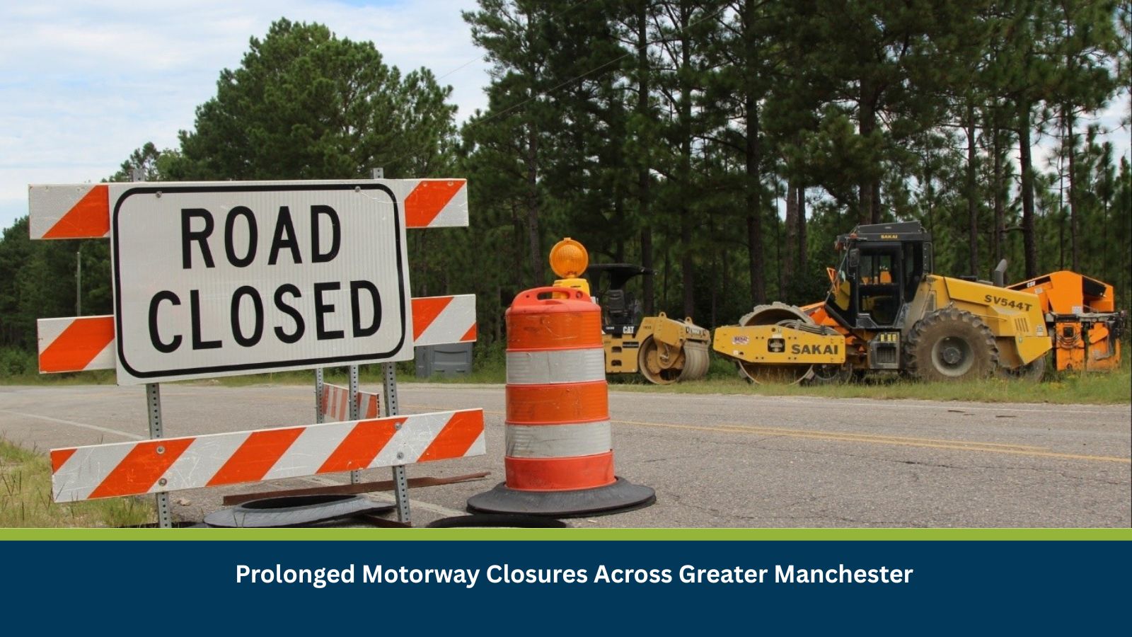 Prolonged Motorway Closures