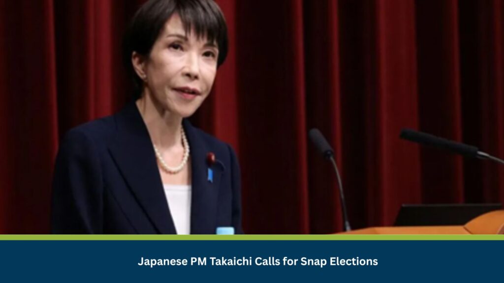 Japanese PM Takaichi Calls for Snap Elections