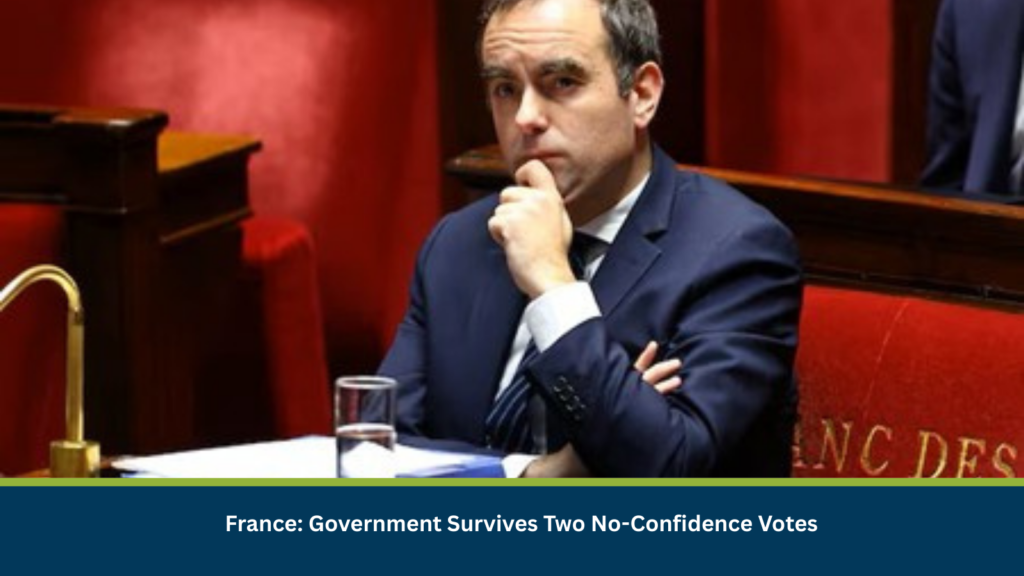 France: Government Survives Two No-Confidence Votes