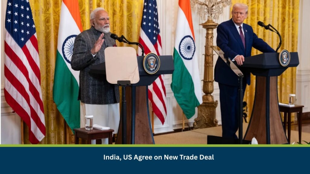 India, US Agree on New Trade Deal
