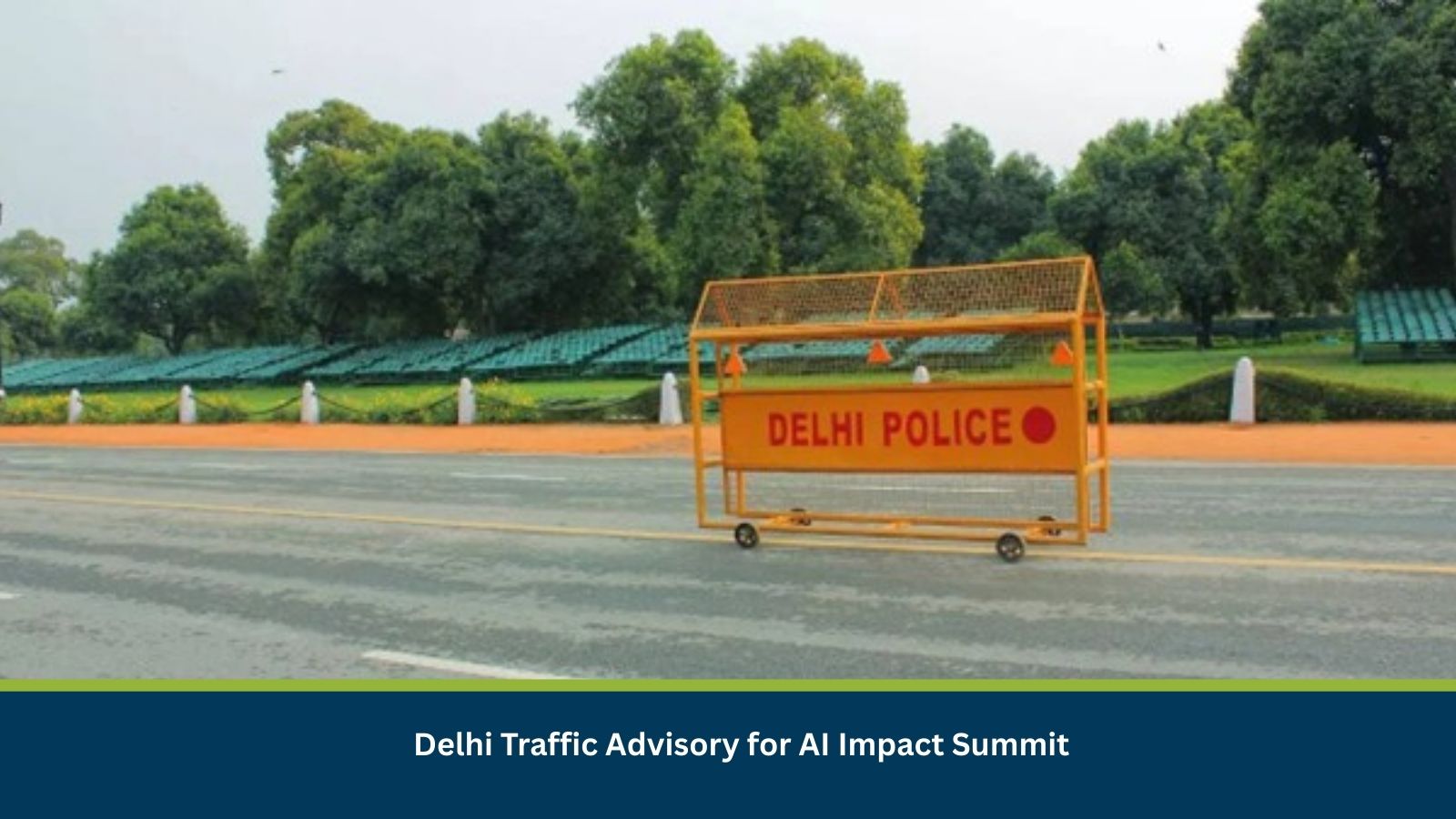 Delhi Traffic Advisory for AI Impact Summit
