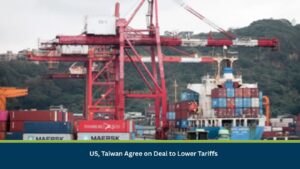 US, Taiwan Agree on Deal to Lower Tariffs