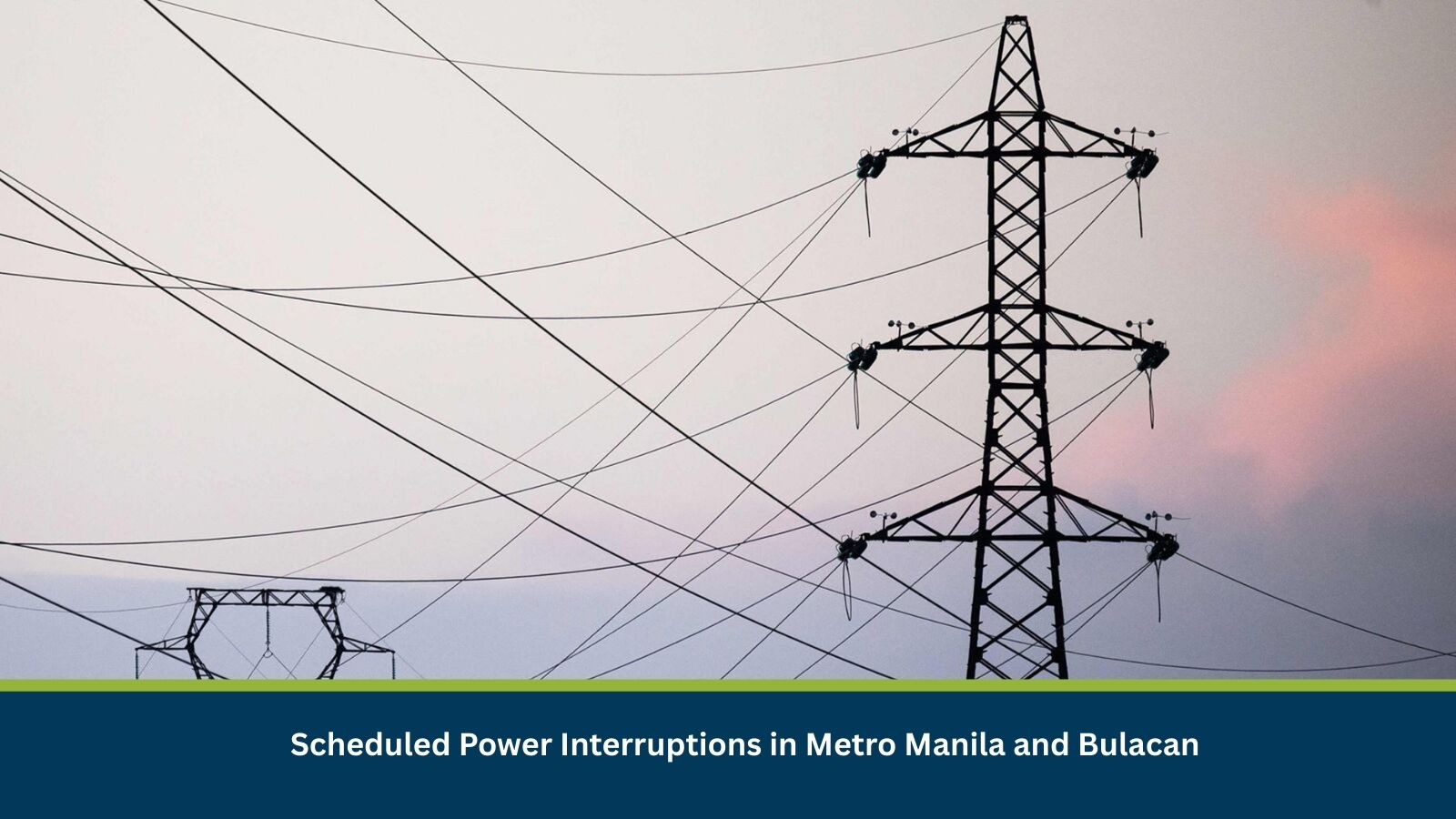 Scheduled Power Interruptions in Metro Manila and Bulacan