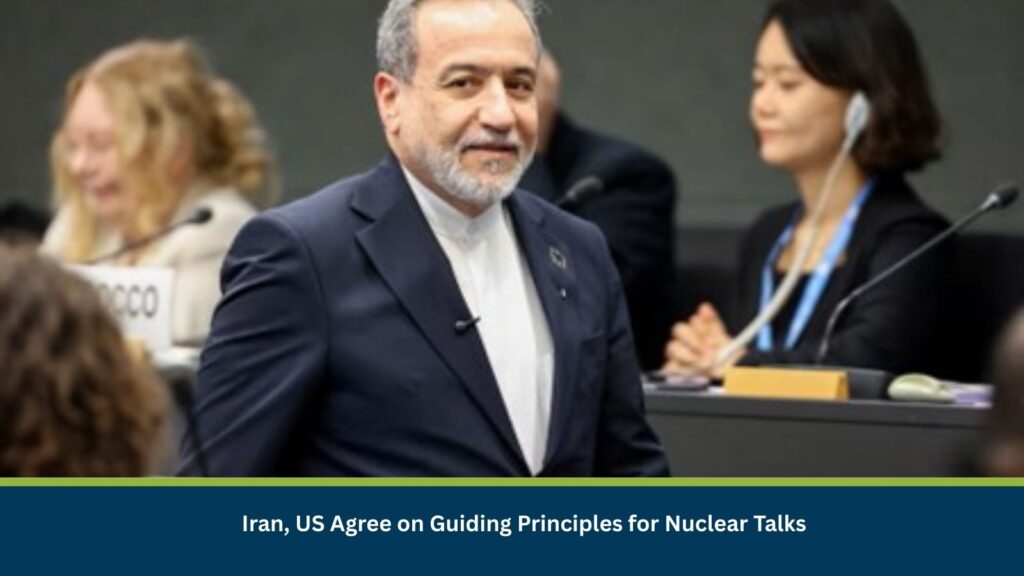 Iran, US Agree on Guiding Principles for Nuclear Talks