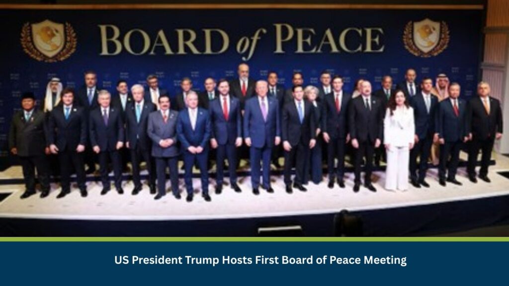 US President Trump Hosts First Board of Peace Meeting