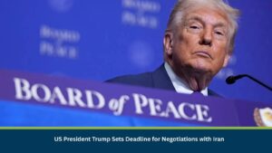 US President Trump Sets Deadline for Negotiations with Iran