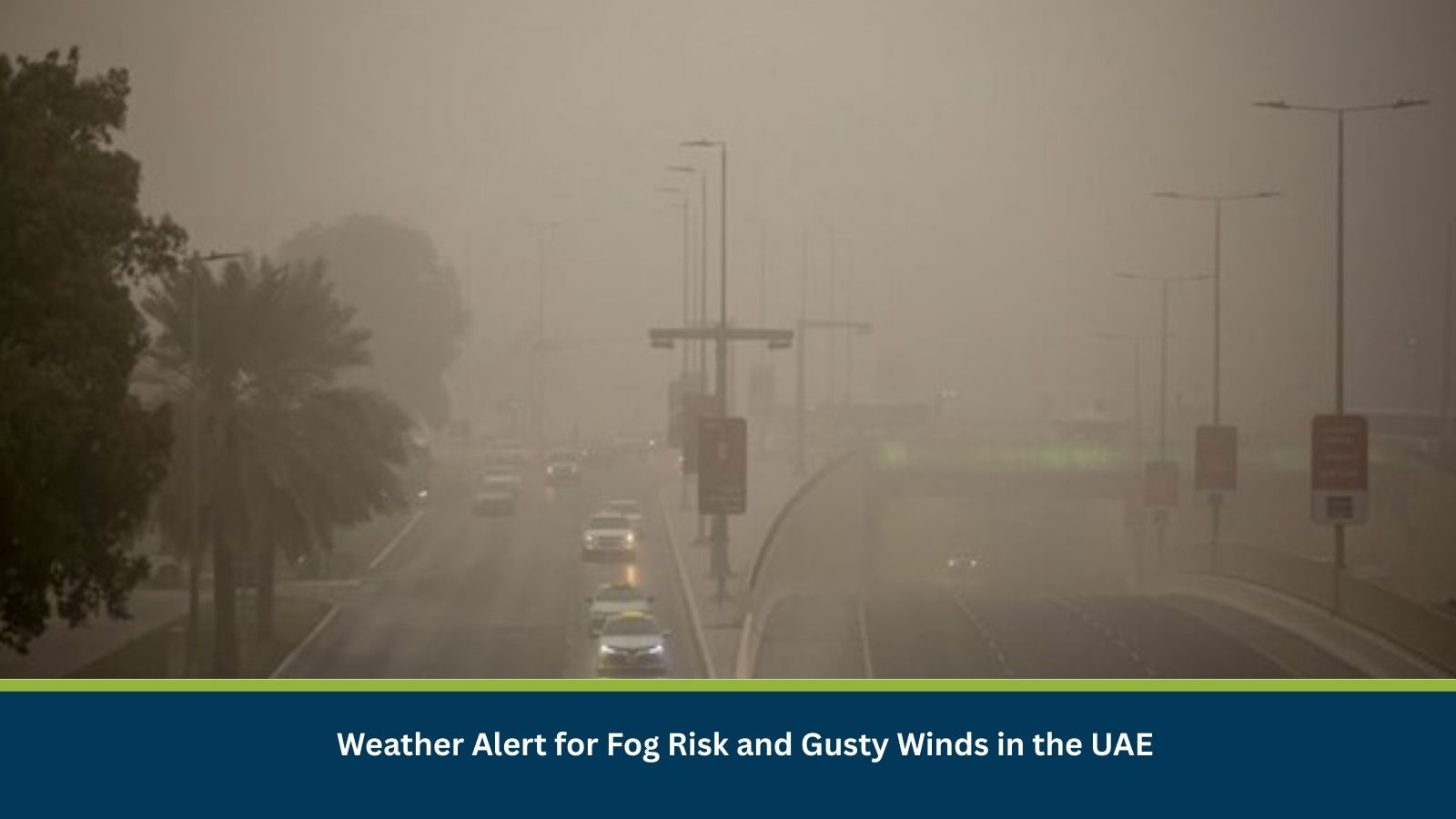 Risk Analysis: Weather Alert for Fog Risk and Gusty Winds in the UAE