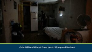 Cuba: Millions Without Power due to Widespread Blackout