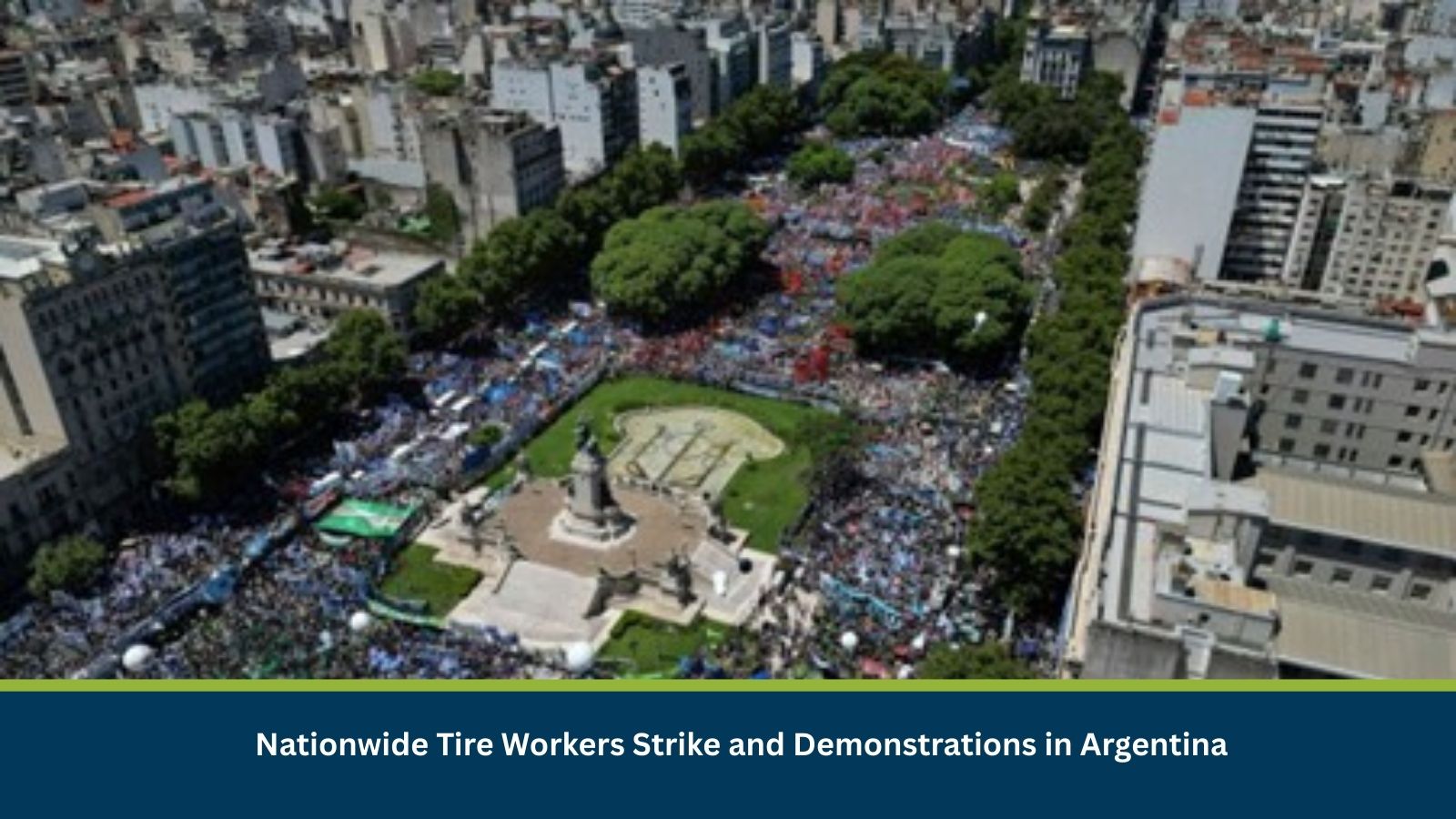 Nationwide Tire Workers Strike and Demonstrations in Argentina