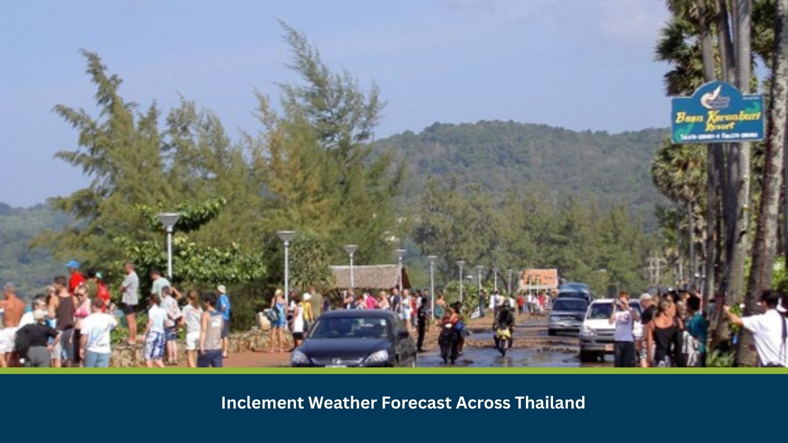 Inclement Weather Forecast Across Thailand