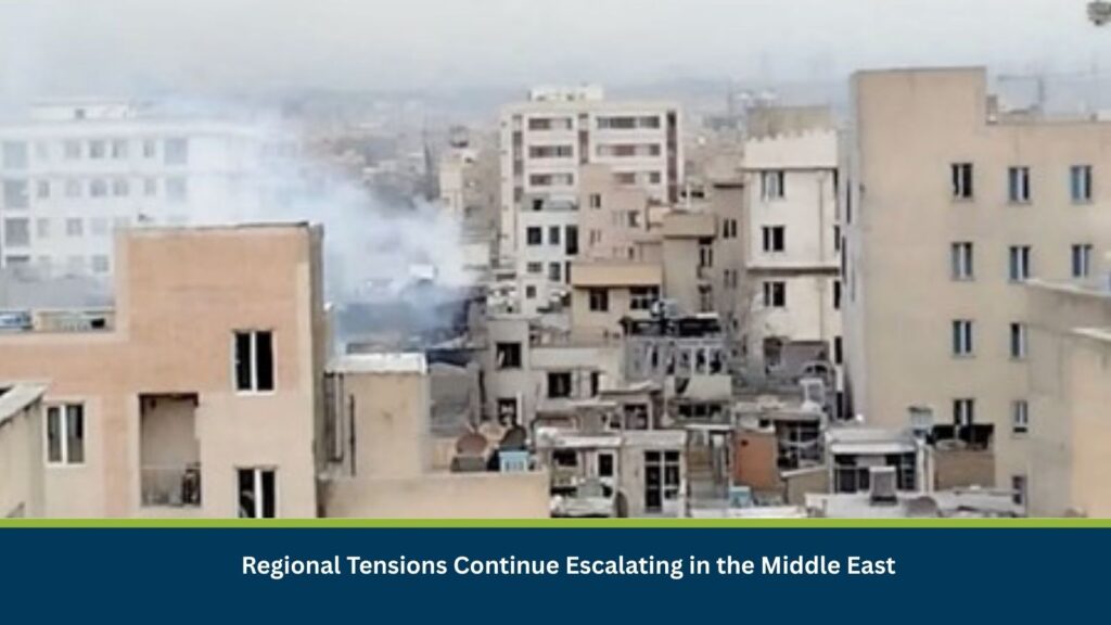 Regional Tensions Continue Escalating in the Middle East