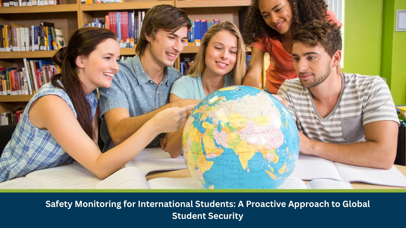 Safety Monitoring for International Students