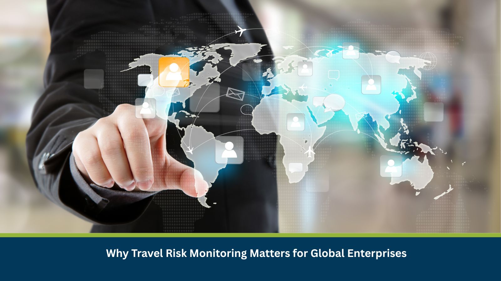 Travel Risk Monitoring