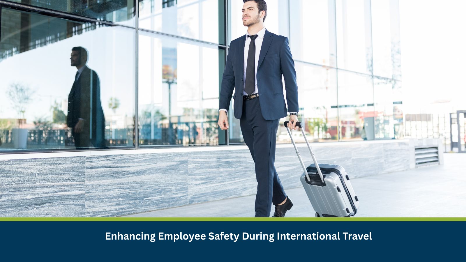 Employee Safety During International Travel