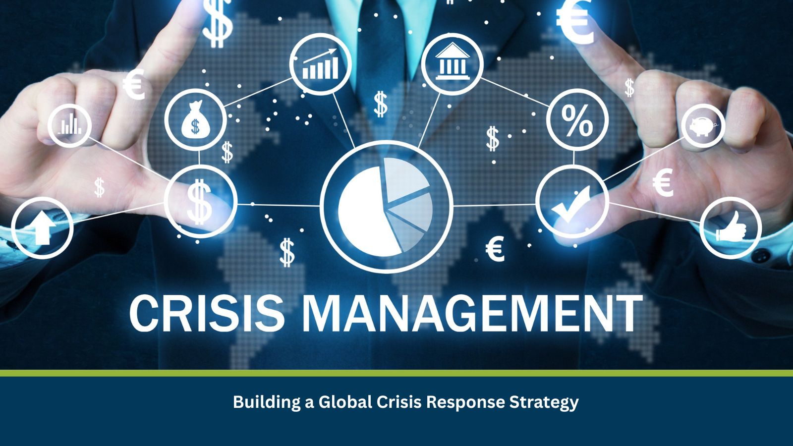 Global Crisis Response Strategy
