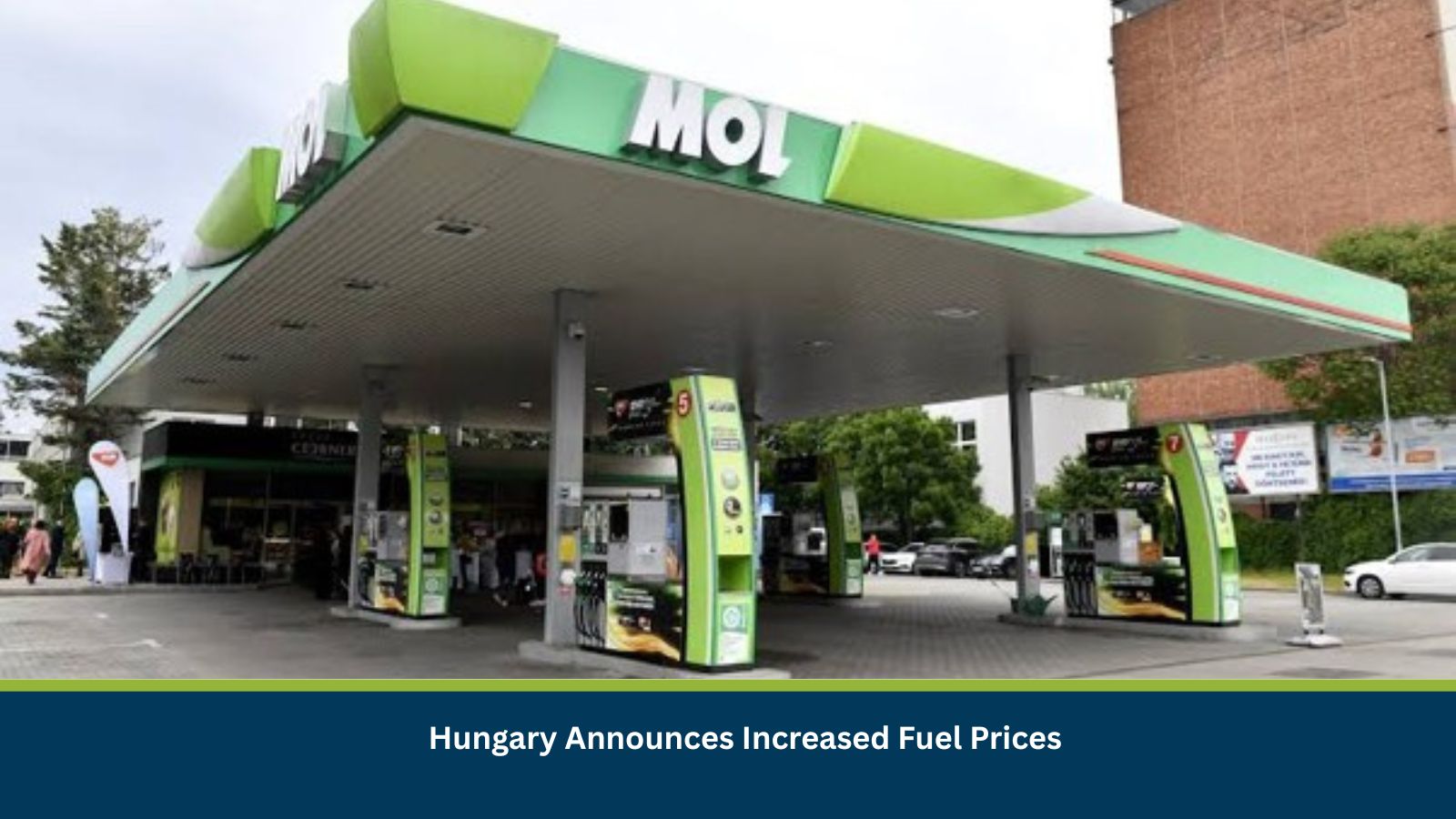 Hungary Announces Increased Fuel Prices