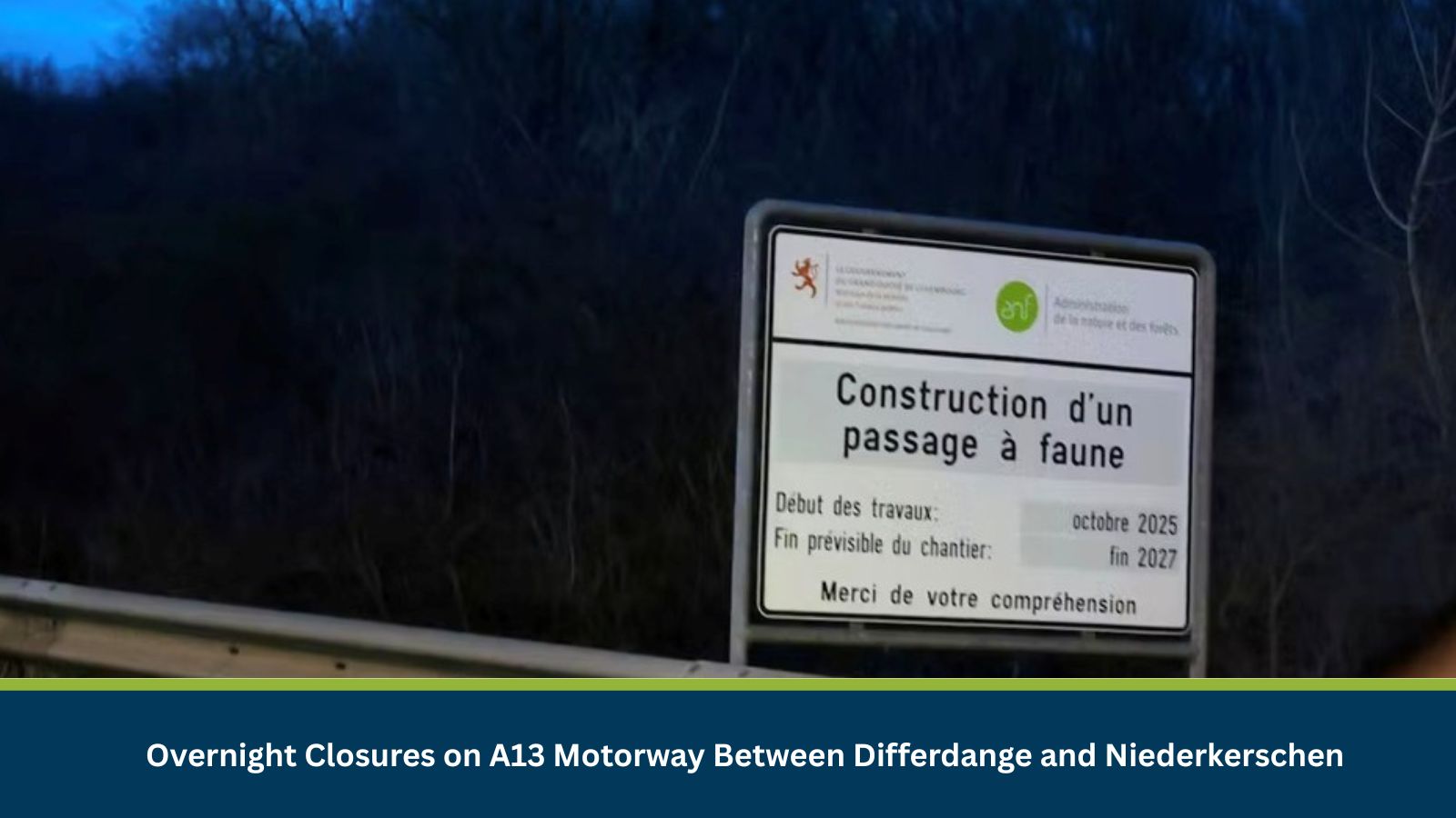 Overnight Closures on A13 Motorway Between Differdange and Niederkerschen