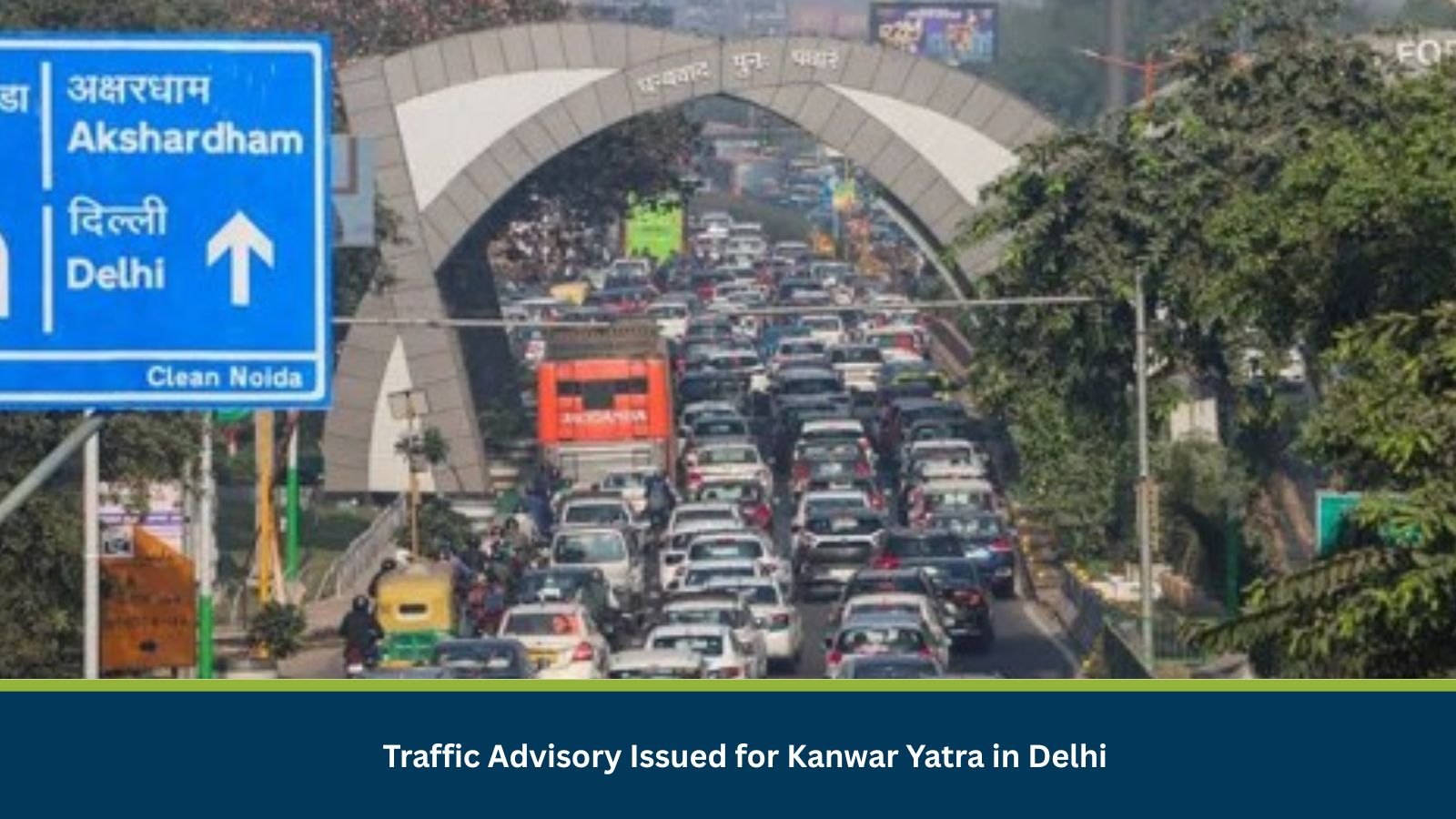 Traffic Advisory Issued for Kanwar Yatra in Delhi