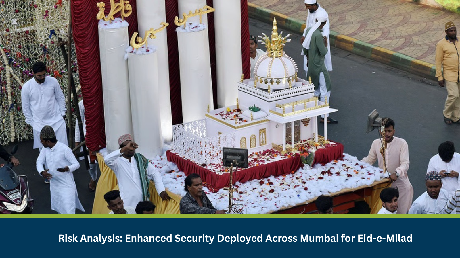 Enhanced Security Deployed Across Mumbai for Eid-e-Milad