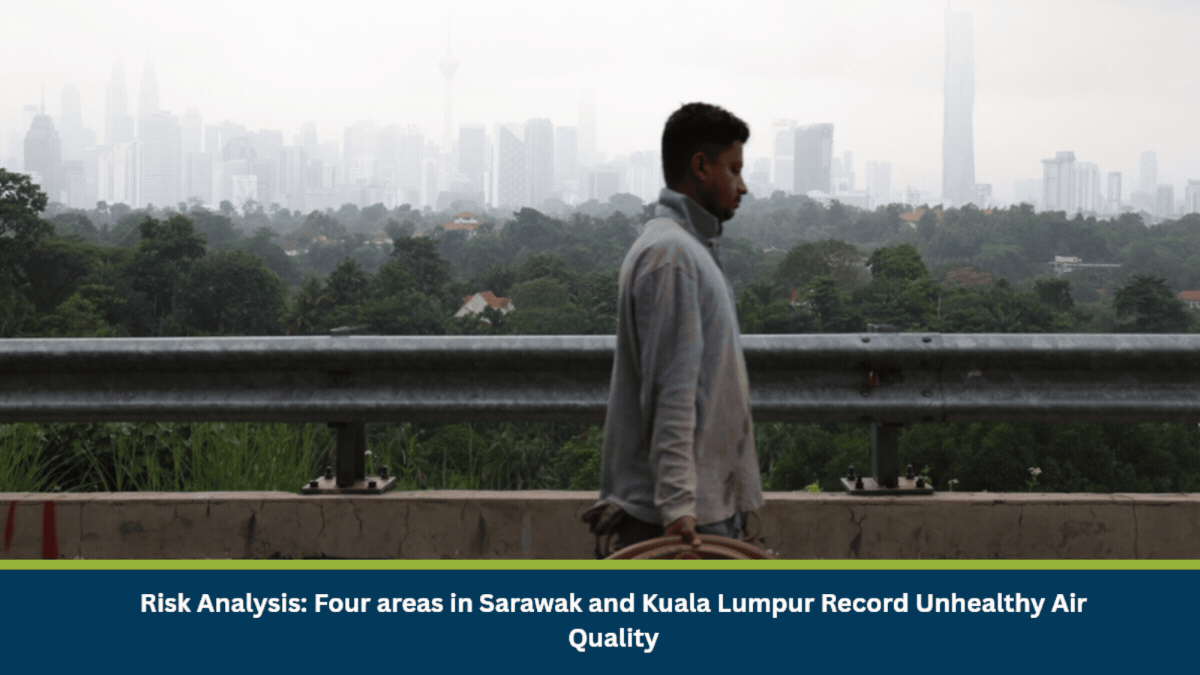 Four areas in Sarawak and Kuala Lumpur Record Unhealthy Air Quality