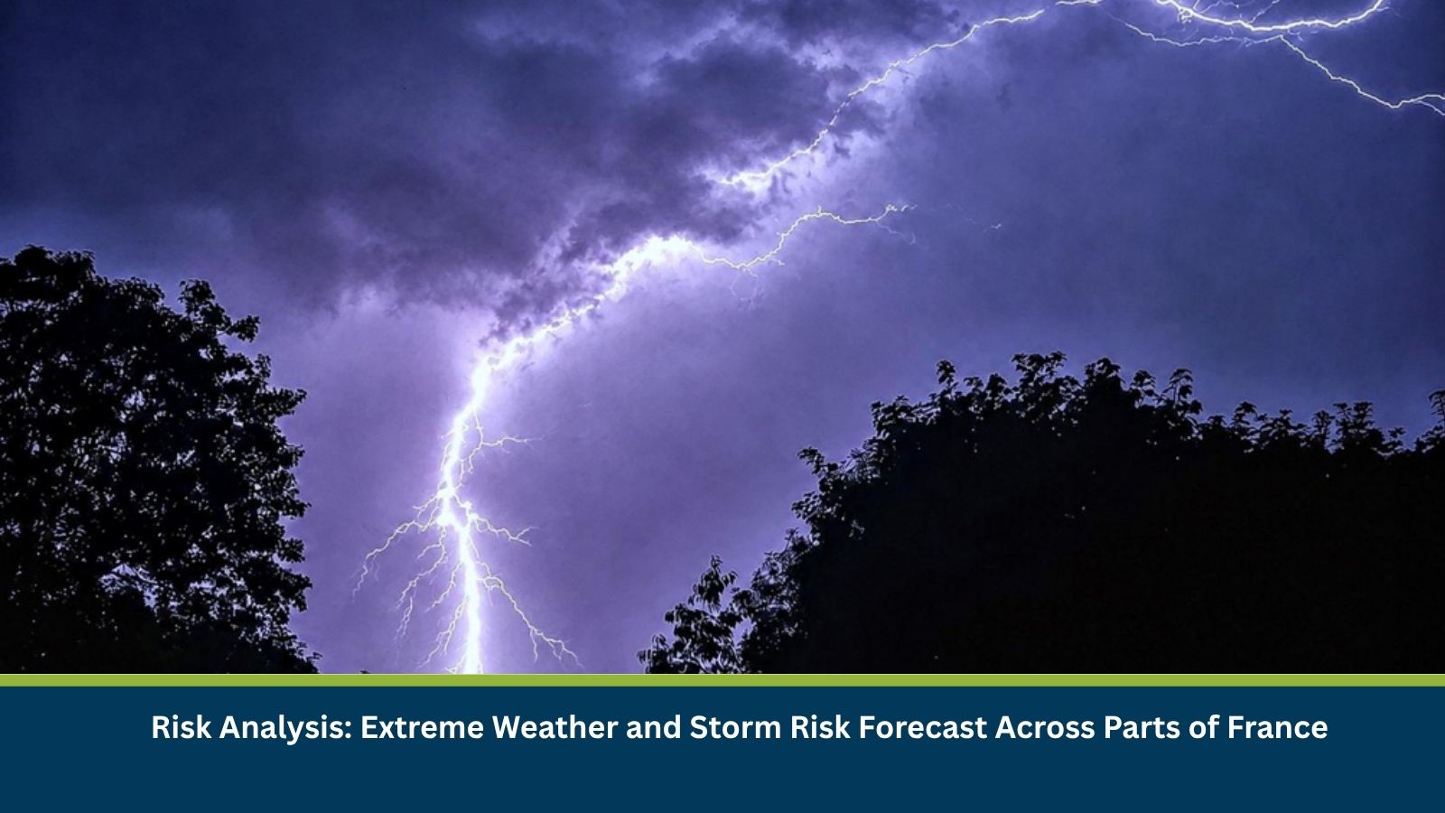 France Extreme Weather and Storm Risk Forecast