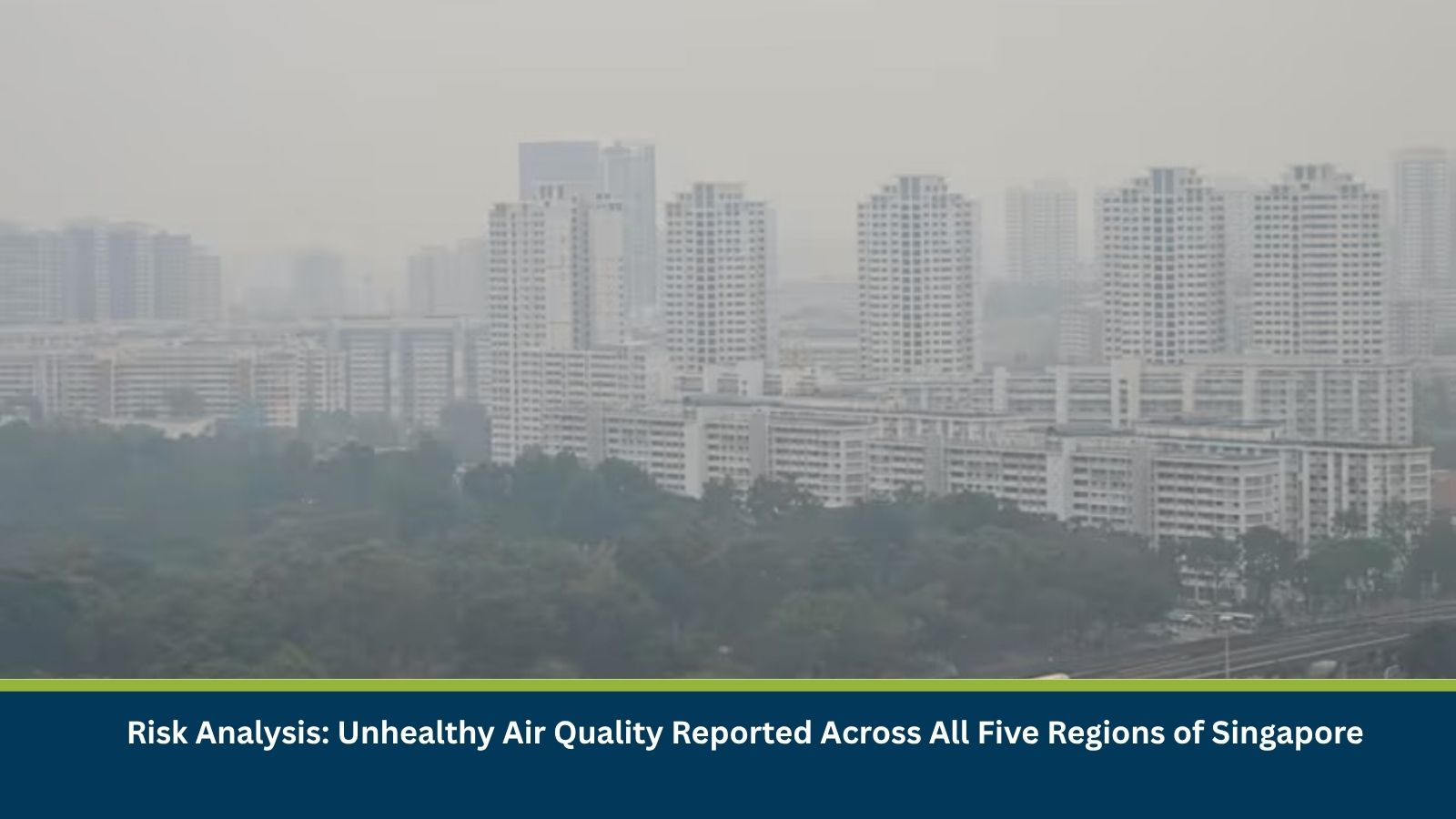 Singapore Unhealthy Air Quality