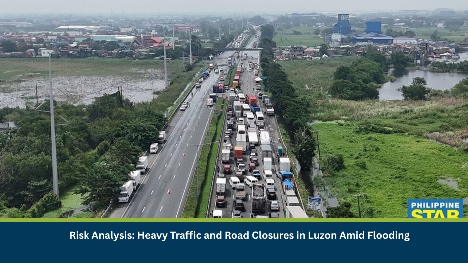 Luzon Heavy Traffic and Road Closures