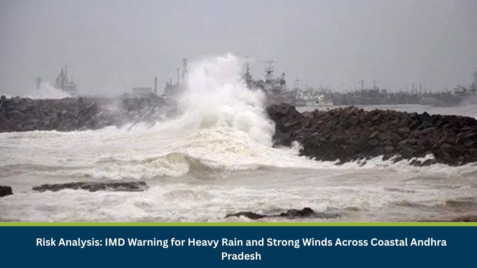IMD Warning for Heavy Rain and Strong Winds Across Coastal Andhra Pradesh