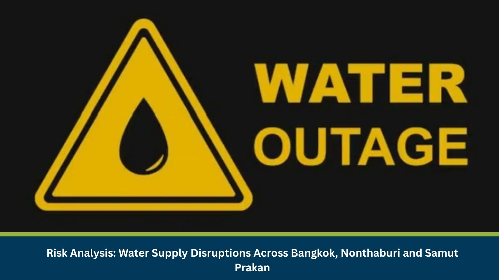 Bangkok Water Supply Disruptions