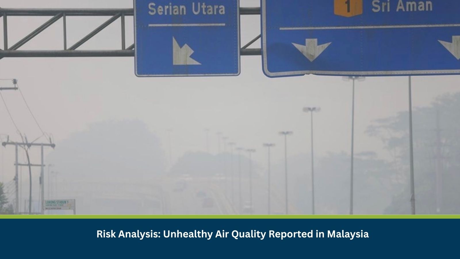 Unhealthy Air Quality Reported in Malaysia
